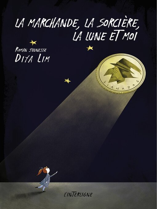 Title details for La marchande, la sorcière, la lune et moi by Diya Lim - Available